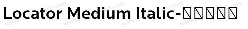 Locator Medium Italic字体转换